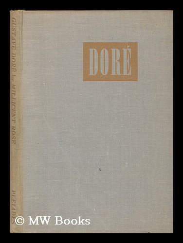 Gustave Dore / by Millicent Rose Rose, Millicent [ ] [Couverture rigide]