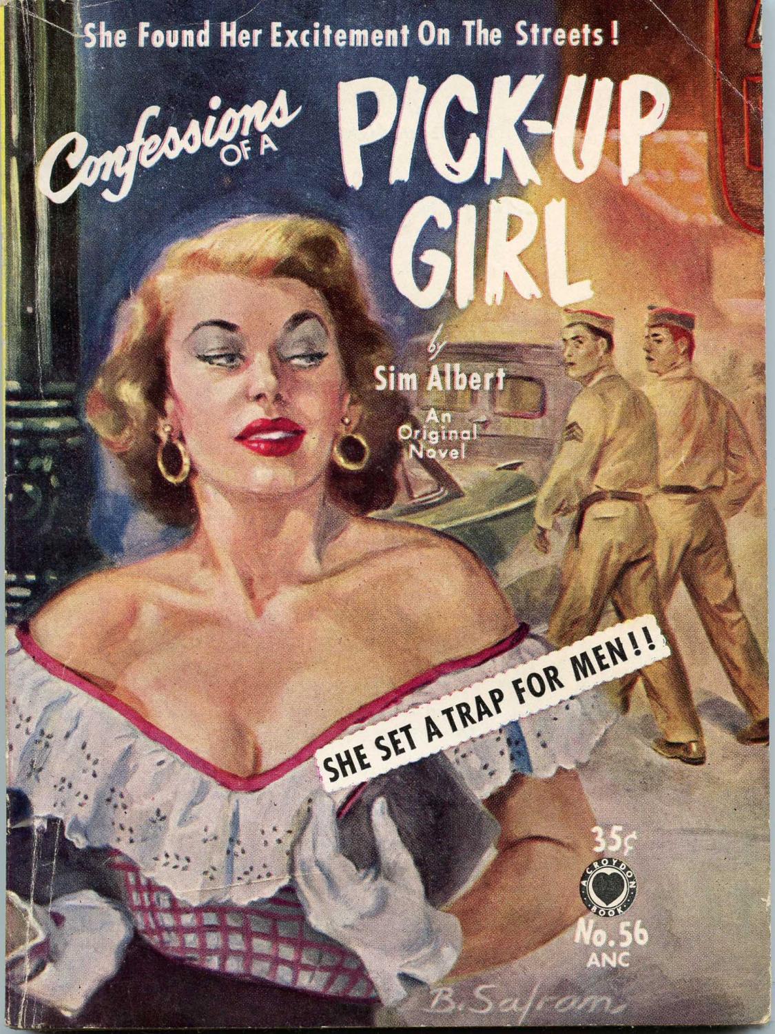 Confessions of a Pick-Up Girl by Albert, Sim: Near Fine Soft cover 1st  Edition | Book 'Em
