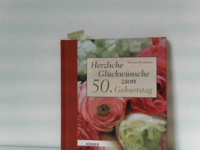 Herzliche Glückwünsche zum 50. Geburtstag - Romanus, Thomas