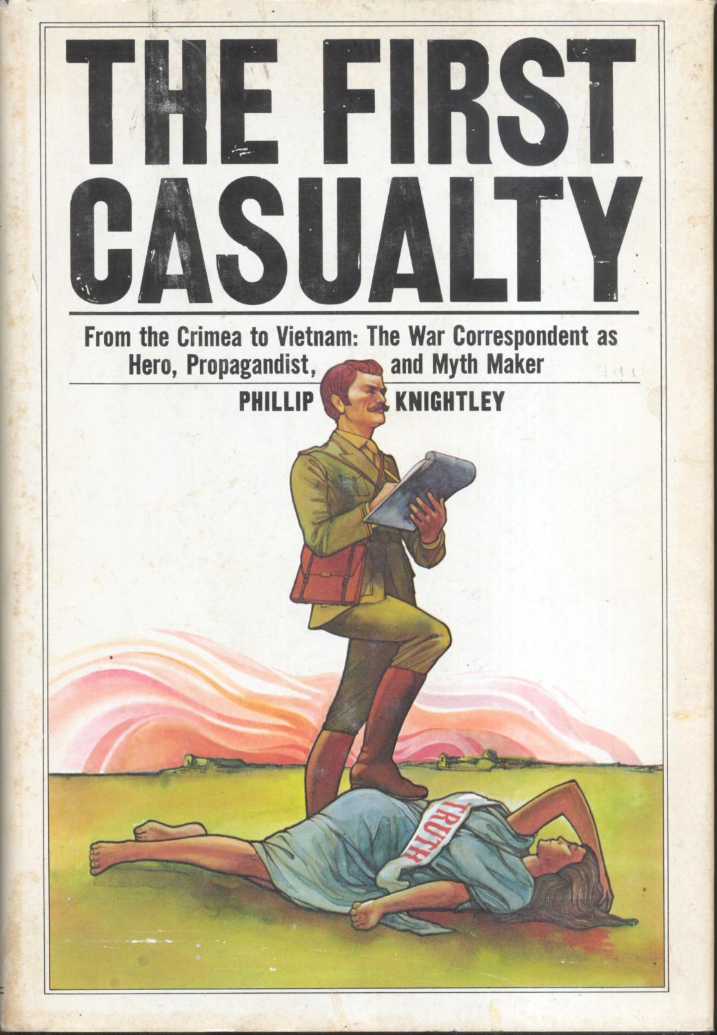 The First Casualty - Knightley, Phillip