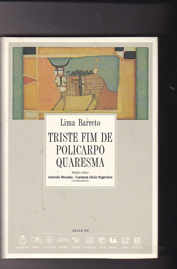 Triste fim de policarpo quaresma - BARRETO, Lima