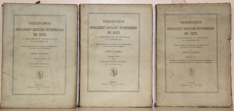 Verhandlungen der Gesellschaft deutscher Naturforscher und Ärzte. 78. Versammlung zu Stuttgart 16.-22. Sept. 1906. Hrsg. von Albert Wangerin. 2 Teile in 3 Bänden.