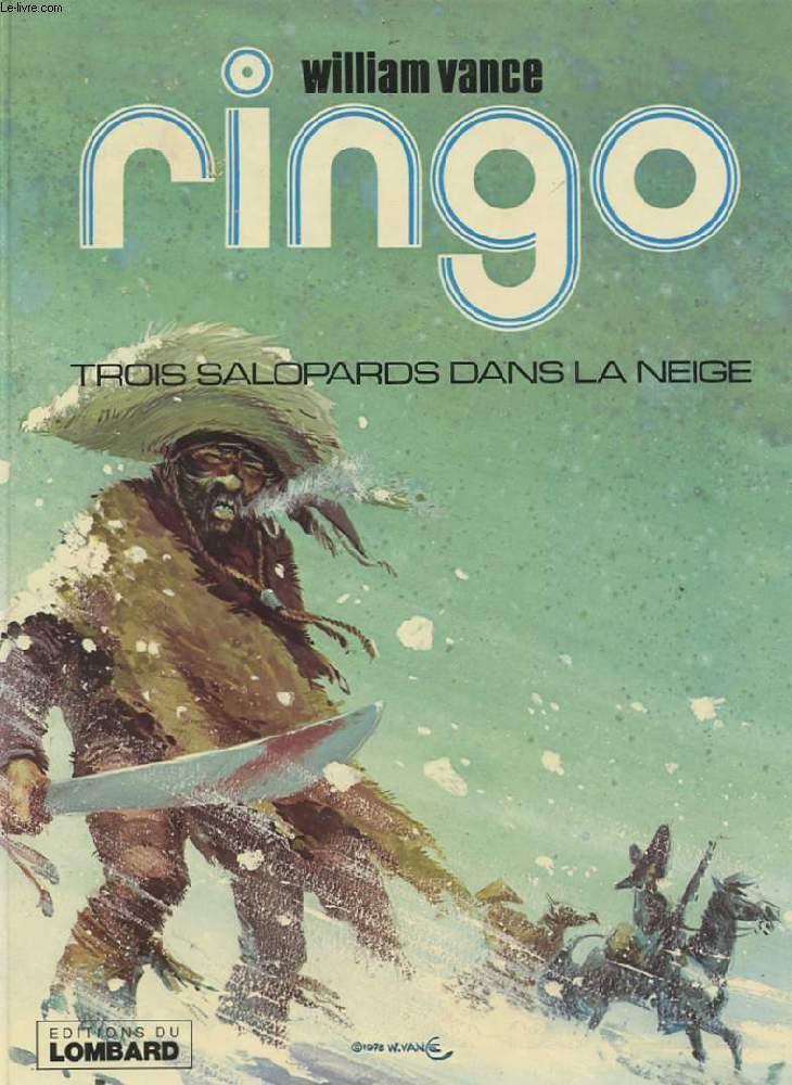 RINGO. TROIS SALOPARDS DANS LA NEIGE by VANCE WILLIAM: (1978) Comic ...