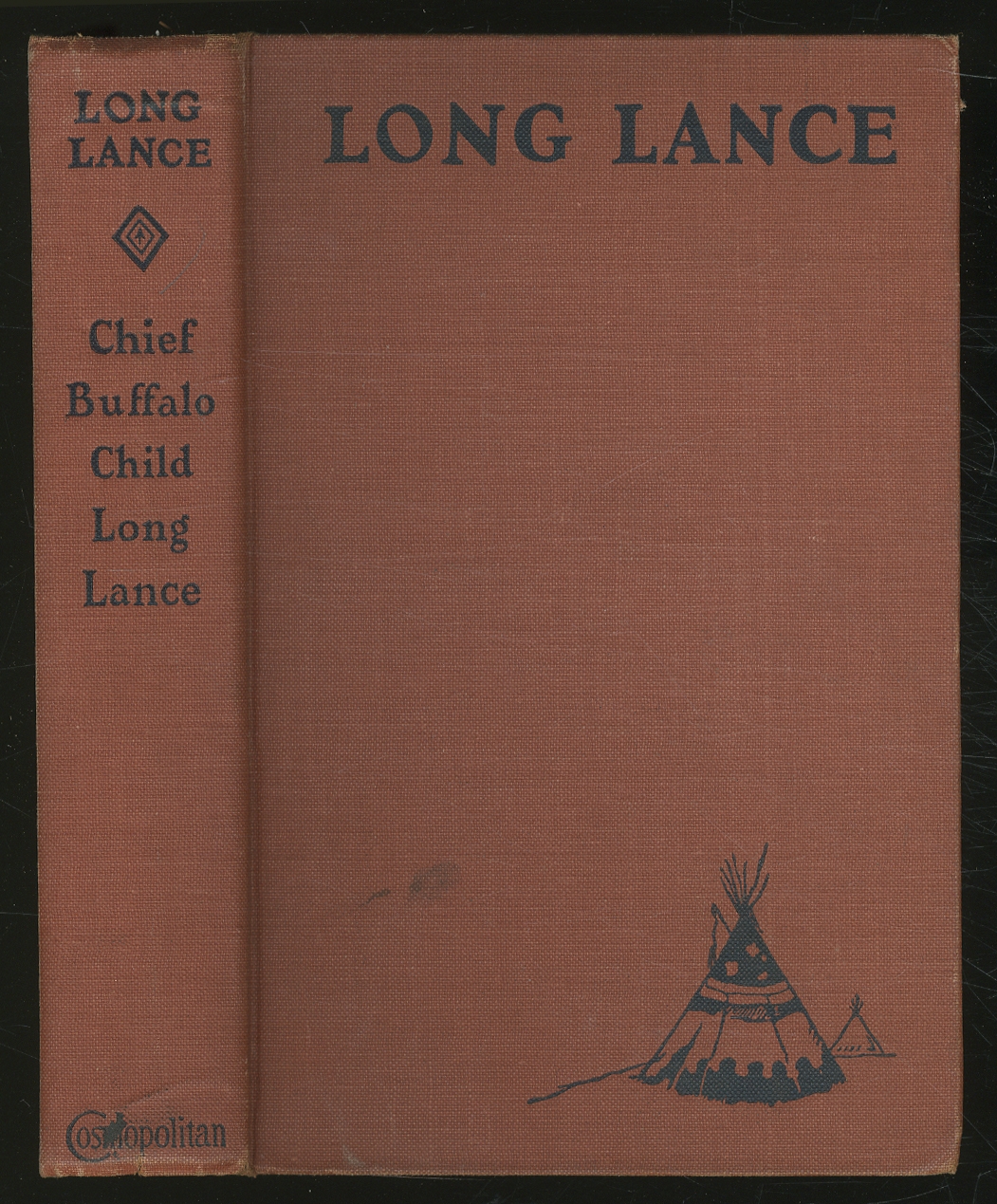 øjenvipper misundelse Far Long Lance by LONG, Sylvester) Chief Buffalo Child Long Lance: Very Good  Hardcover (1928) | Between the Covers-Rare Books, Inc. ABAA
