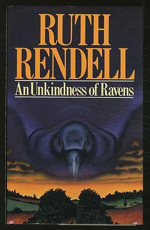 An Unkindness of Ravens - RENDELL, Ruth