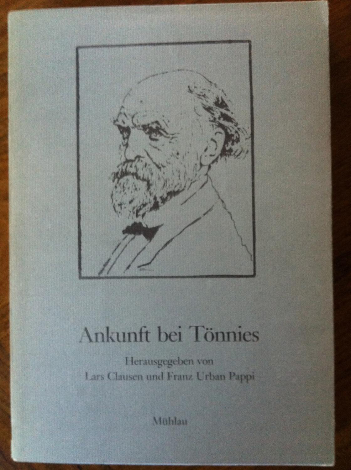 Ankunft bei Tonnies: Soziologische Beitrage zum 125. Geburtstag von Ferdinand Tonnies (German Edition)