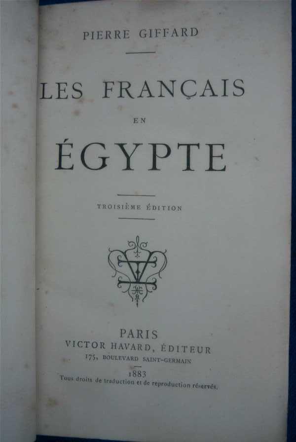 Les Francais en Egypte, 1883, Disbound. Giffard, Pierre. [ ] [Softcover]