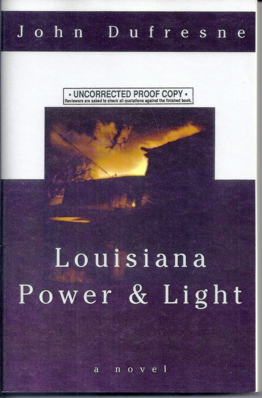 LOUISIANA POWER & LIGHT by DUFRESNE, John Fine Pictorial wraps (1994