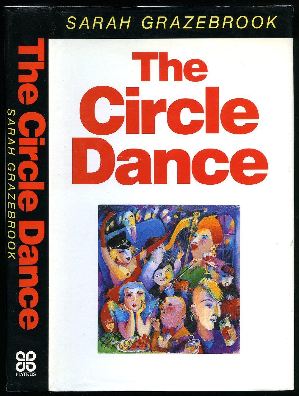 The Circle Dance [Signed] by Grazebrook, Sarah: (1993) Signed by Author