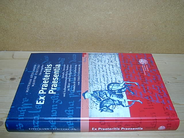 Ex Praeteritis Praesentia. Sprach-, literatur- und kulturwissenschaftliche Studien zu Wort- und Stoffgeschichten. Festschrift zum 70. Geburtstag von Theo Stemmler. (= Anglistische Forschungen. Band 370). - Eitelmann, Matthias und Stritzke, Nadyne (Hg.)