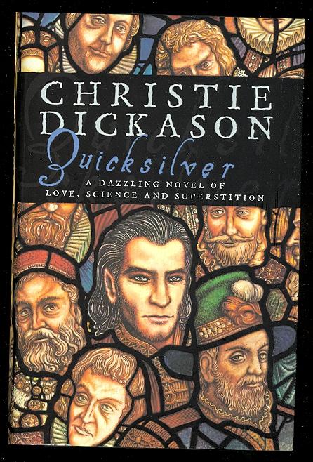 QUICKSILVER. SECOND BOOK OF THE LADY TREE TRILOGY. by Dickason