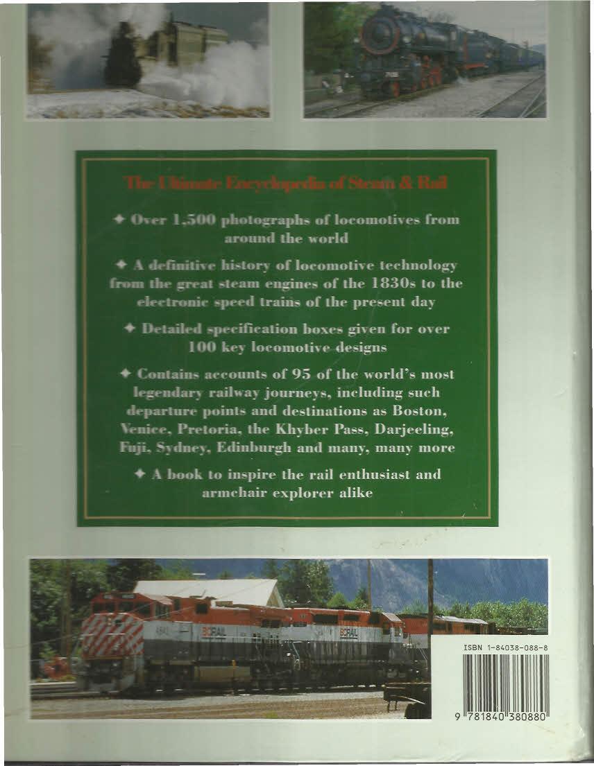 THE ULTIMATE ENCYCLOPEDIA OF STEAM & RAIL. The Golden Age Of Steam