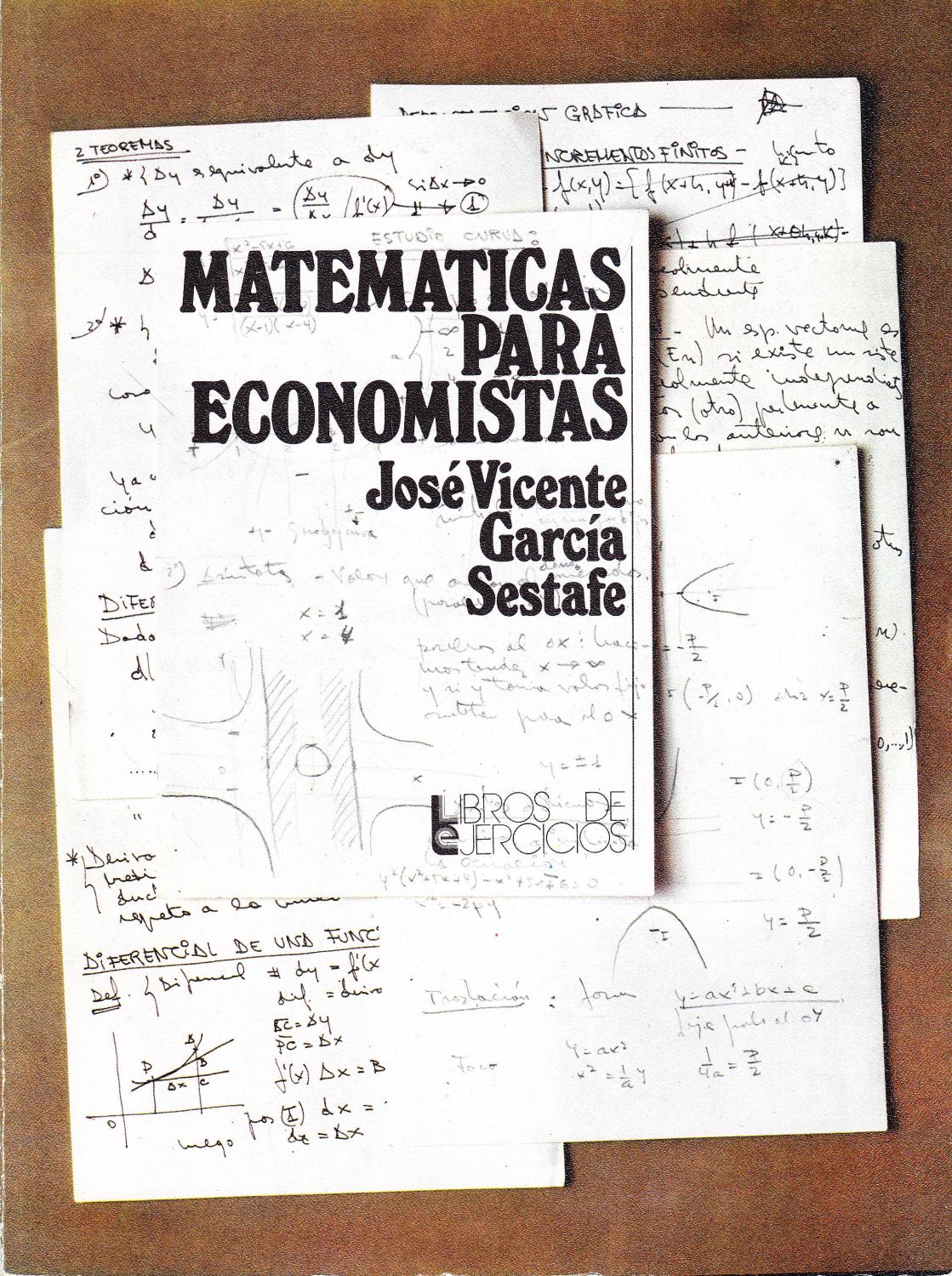 MATEMATICAS PARA ECONOMISTAS - Jose Vicente Garcia Sestafe