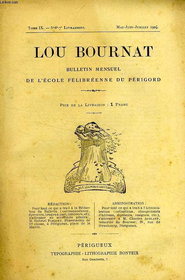 LOU BOURNAT DOU PERIGORD, BULLETIN DE L'ECOLE FELIBREENNE DU PERIGORD, TOME IX, N° 5-6-7, MAI-JUILLET 1924 COLLECTIF [Bon] [Couverture souple]