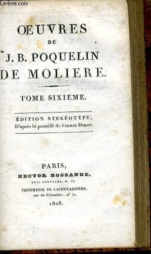 OEUVRES DE J. B. POQUELIN DE MOLIERE tome 6 : L'avare, Monsieur de Pourceaugnac, Les amants magnifiques J. B. POQUELIN DE MOLIERE [Occasion - Bon]
