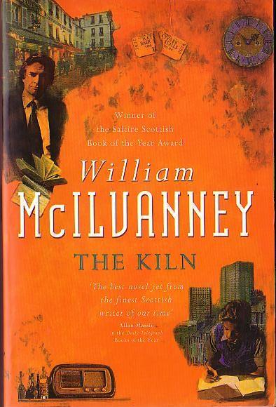 THE KILN - McIlvanney, William