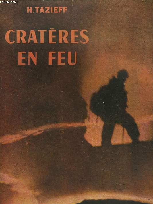 CRATERES EN FEU by HAROUN TAZIEFF: bon Couverture souple (1951) | Le-Livre
