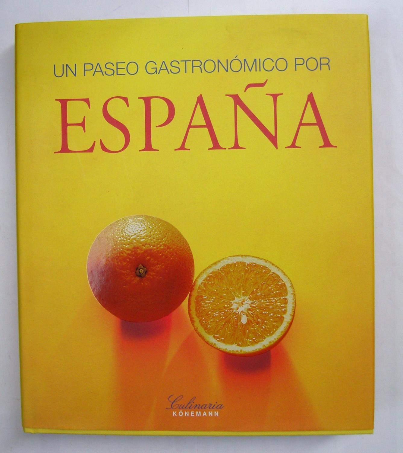 Un Paseo Gastronómico Por España - Michael Ditter; Peter Feierabend