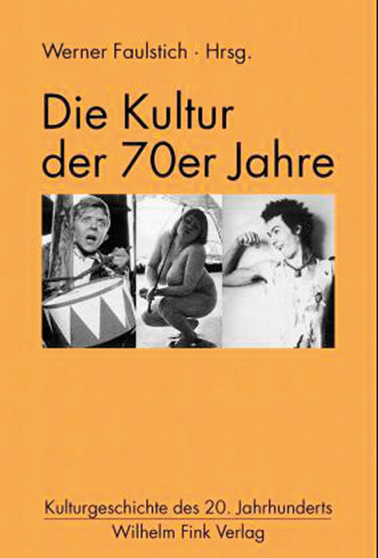 Die Kultur d. 70er Jahre/Faulstich,W.(Hg.) - Reinhard Uhle