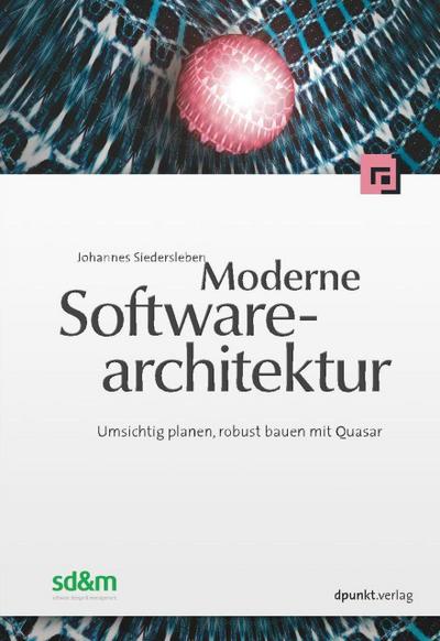 Moderne Softwarearchitektur - Johannes Siedersleben