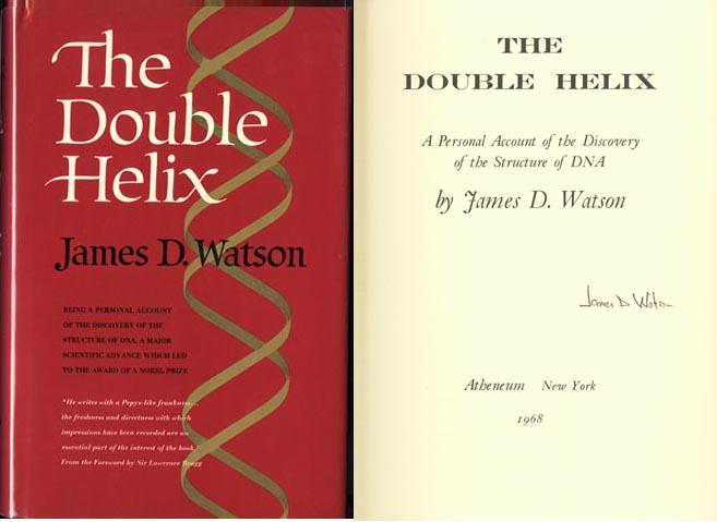 The Double Helix. Signed by James D. Watson on title page by Watson, James D.:  (1968) | Jeremy Norman's historyofscience