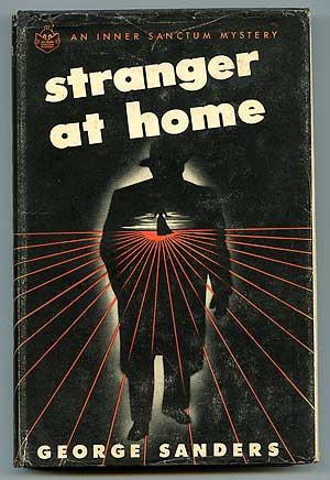 Stranger at Home - SANDERS, George (and Leigh Brackett)