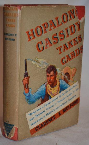 Hopalong Cassidy Takes Cards by Mulford, Clarence E.: Very Good ...