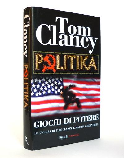 Politika - Giochi di Potere - Tom Clancy