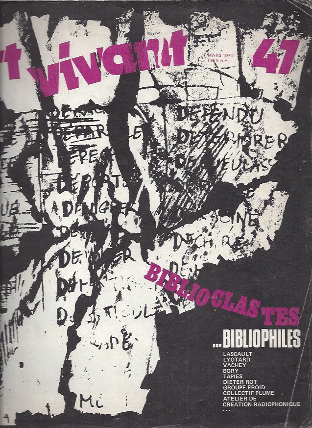 l'art vivant périodique mensuel / mars 74 / n° 47 by Maeght, Aimé