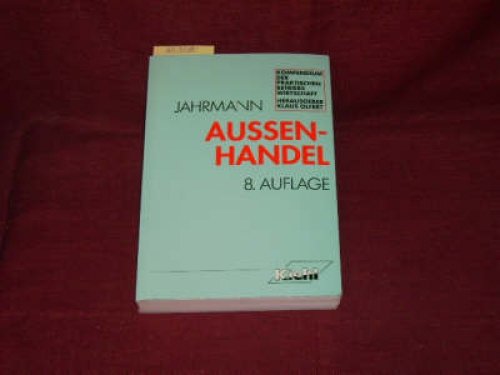 Außenhandel. - Fritz-Ulrich Jahrmann