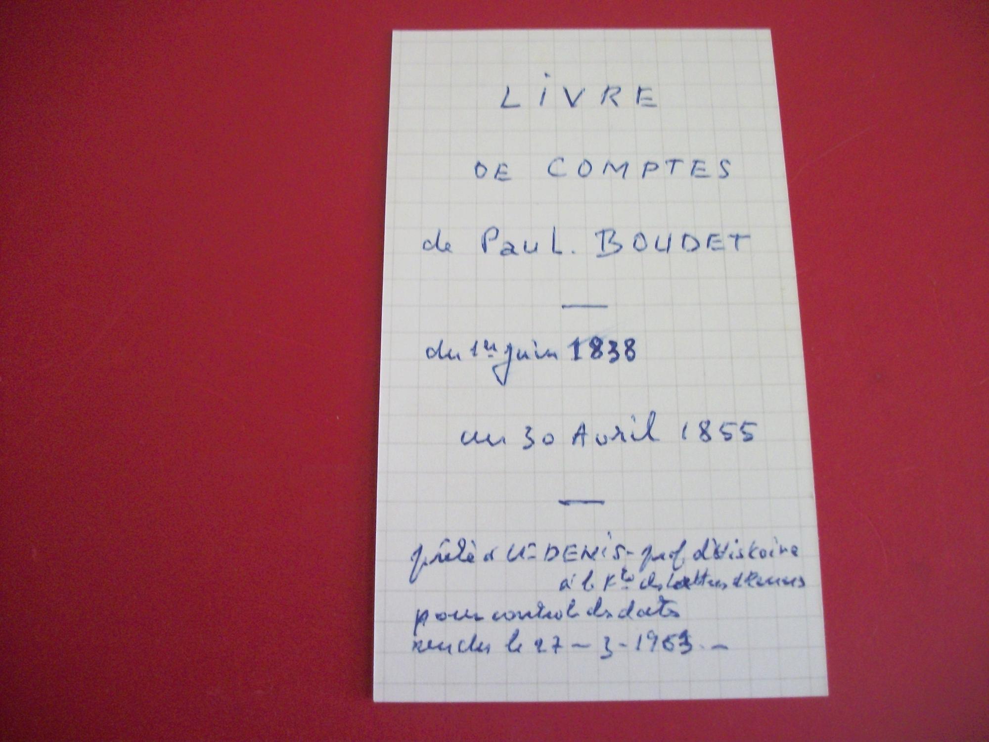 Livre de Compte de Paul Boudet (de Laval) 