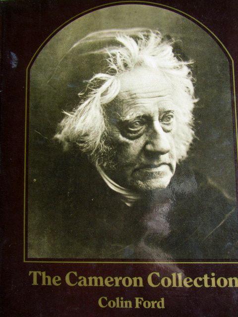 The Cameron Collection An Album of Photographs By Julia Cameron - Ford, Colin