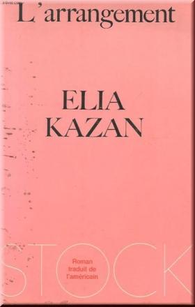 L'arrangement - Elia Kazan