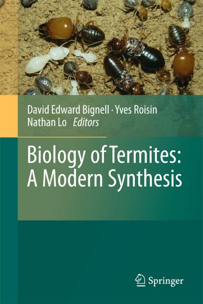 Biology of Termites: a Modern Synthesis - David Edward Bignell