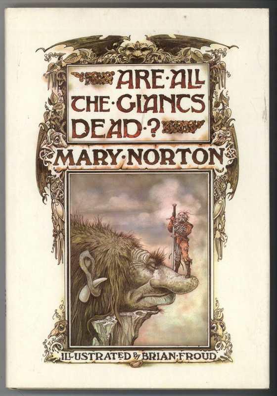 洋書　Are All the Giants Dead?　サイン入り ARE ALL THE GIANTS DEAD? by Norton, Mary, Illustrated by Brian
