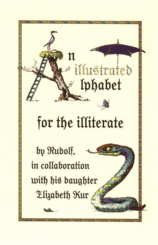 An Illustrated Alphabet for the Illiterate - Kurz, Rudolf; Kurz, Elizabeth