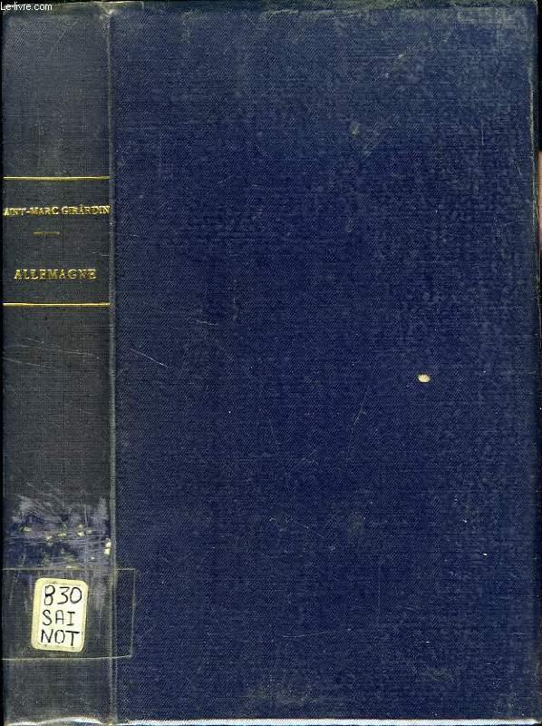 NOTICES POLITIQUES ET LITTERAIRES SUR L'ALLEMAGNE GIRARDIN SAINT-MARC [Bon] [Couverture rigide]