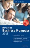 Der große Business Kompass 2011: Zahlen, Daten, Fakten