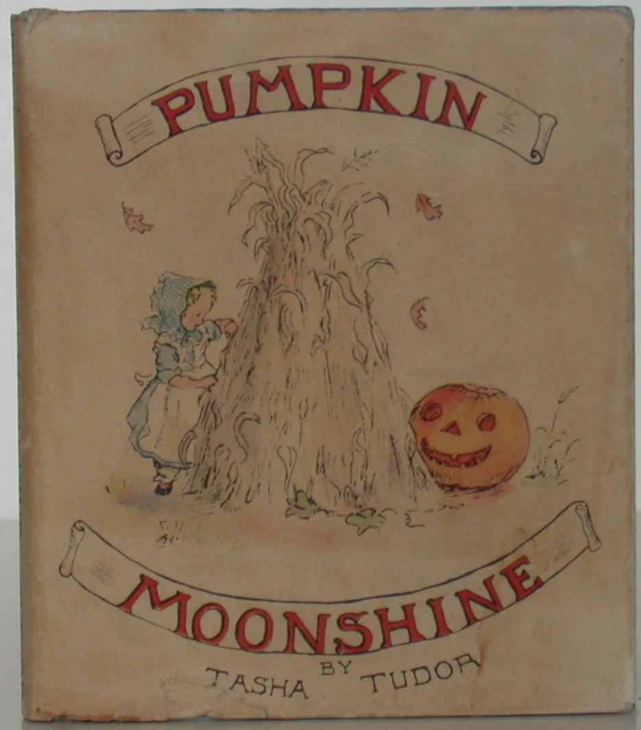 Pumpkin Moonshine von Tudor, Tasha: Near Fine Hardcover (1938) 1st ...