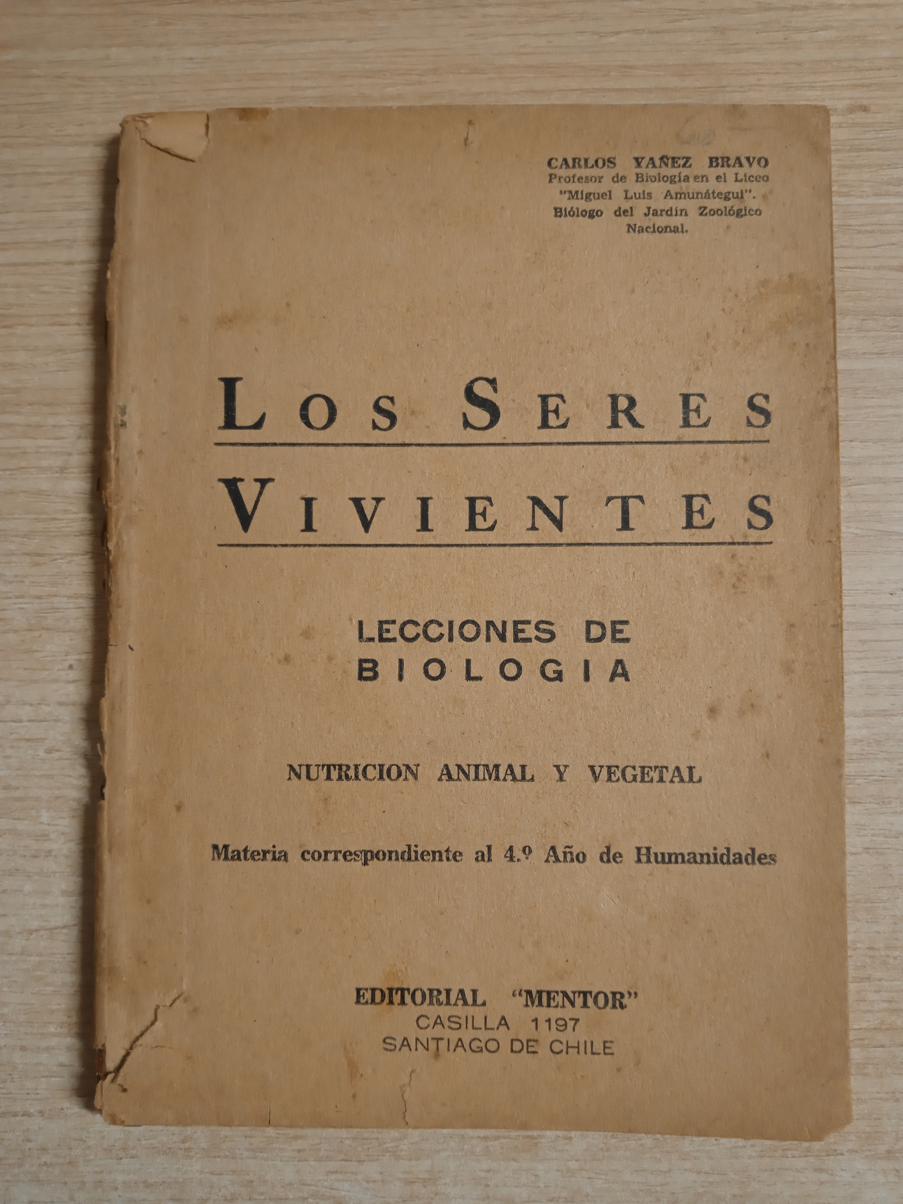 Los seres vivientes. Lecciones de biologia, nutricion animal y vegetal by  Yañez Bravo, carlos | Gibbon Libreria