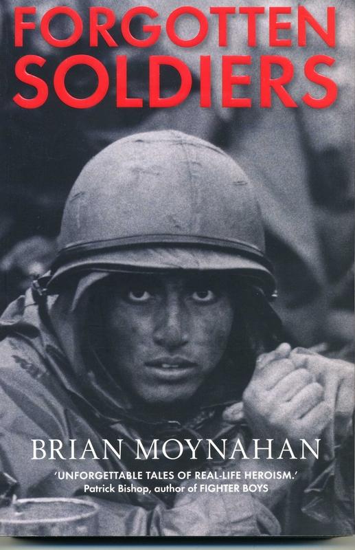 Forgotten Soldiers - Moynahan, Brian