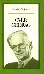 Over gedrag - SKINNER, B.F