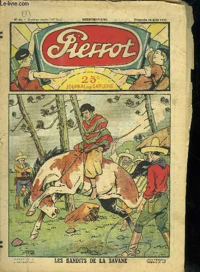 PIERROT N° 33 SEPTIEME ANNEE. 14 AOUT 1932. LES BANDITS DE LA SAVANE ...