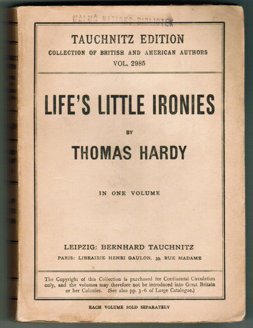 Life's Little Ironies. - Hardy, Thomas.