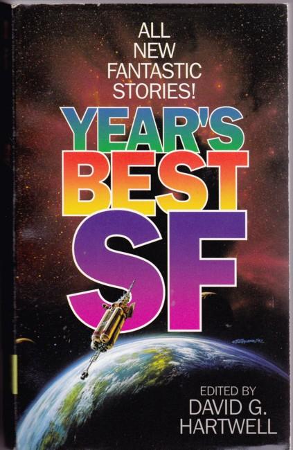 Year's Best SF # 1 (one) - Hot Times in Magna City, Wonders of the Invisible World, Think Like a Dinosaur, In Saturn Time, For White Hill, The Ziggurat, Microbe, The Day the Aliens Came, Evolution, The Three Descents of Jeremy Baker, A Worm in the Well, + - Hartwell, David G. (ed) - Joe Haldeman, Gregory Benford, Stephen Baxter, Patricia A. McKillip, Roger Zelazny, Nancy Kress, Gene Wolfe, Joan Slonczewski, Robert Sheckley, Ursula K. Le Guin, William Barton, William Browning Spencer, James Patrick Kelly, ++