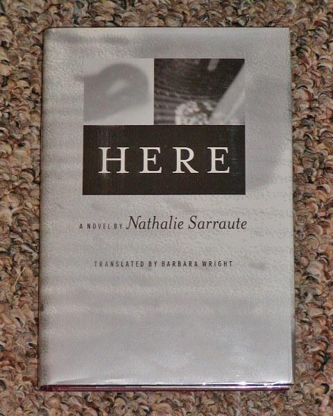 HERE - Scarce Fine Copy of The First American Edition/First Printing - Sarraute, Nathalie (Translated by Barbara Wright)