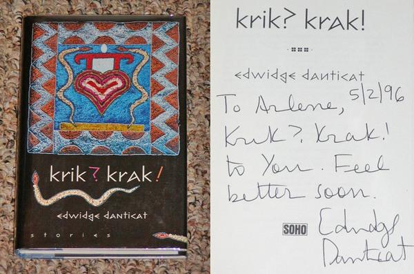 Krik Krak Rare Fine Copy Of The First Hardcover Edition First Printing Signed Dated And Inscribed By Edwidge Danticat Only Such Signed Copy Online By Danticat Edwidge Fine Hardcover 1st Edition