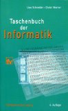 Taschenbuch der Informatik : mit 114 Tabellen. Autoren: Joachim Ebert . - Schneider, Uwe Hrsg. und Dieter Werner