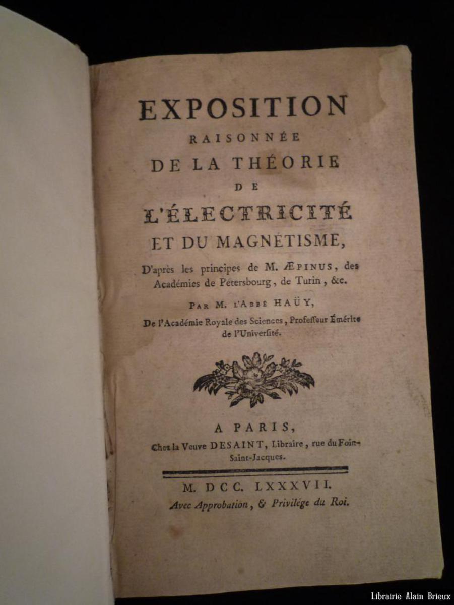 Exposition raisonnée de la théorie de l'électricité et du magnetisme, d'apres les principes de M. Aepinus HAUY (rené-Just) [Occasion - Bon]