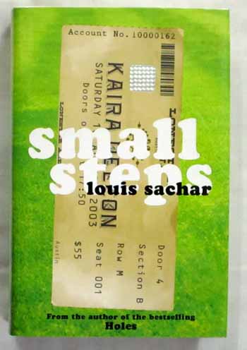 Small Steps by Sachar, Louis: Hardback (2006) 1st Edition